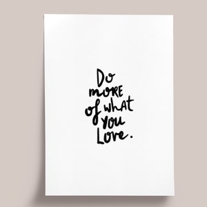 Digital Art "Do more of what you love" Lettering || DIGITAL DOWNLOAD