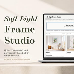 Może przedstawiać: Ekran laptopa wyświetlający interfejs Soft Light Frame Studio, zawierający obszar przesyłania grafik oraz trzy różne makiety ramek. Tekst na ekranie zawiera tytuł Soft Light Frame Studio oraz instrukcje przesyłania grafik w celu podglądu w różnych ustawieniach ramek.