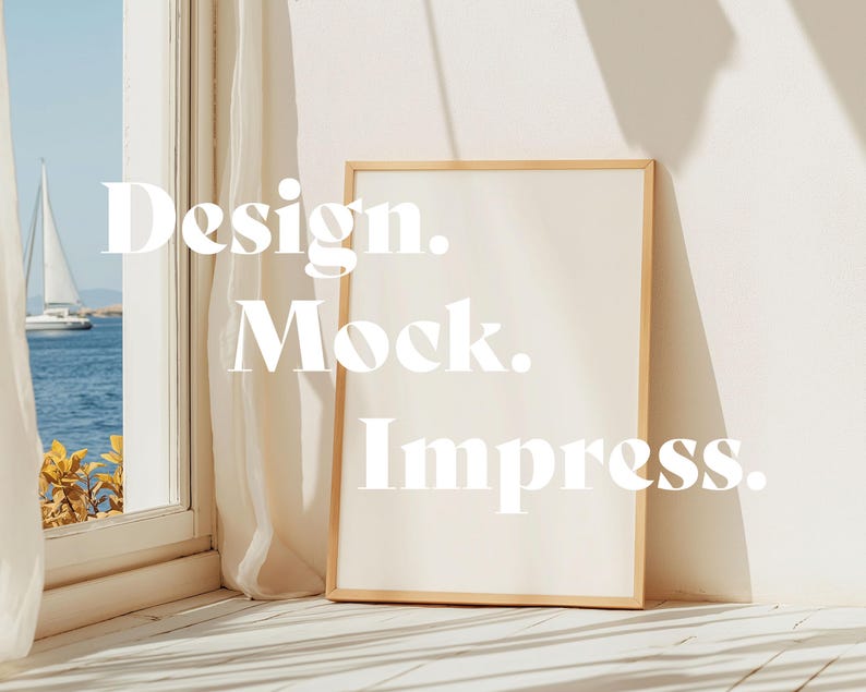 May include: A wooden frame with a white background and the text "Design. Mock. Impress." in white letters. The frame is sitting on a white wooden floor with a white wall and white curtains in the background.
