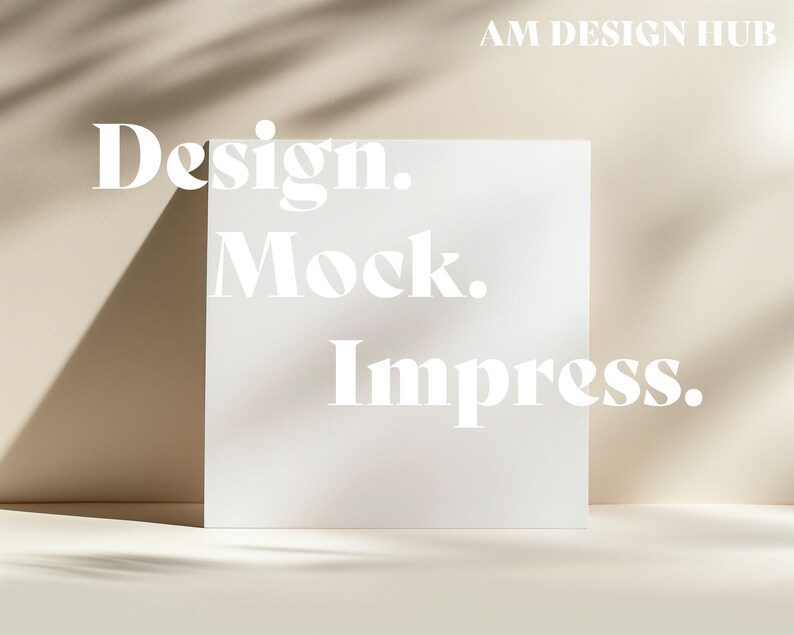 May include: A white square card with the text "Design. Mock. Impress." in bold white font on a light beige background.