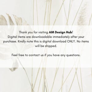 May include: A digital art print with a neutral color palette. The image features dried plants and a large leaf in the background. Text on the image reads "Thank you for visiting AM Design Hub!" and other details.