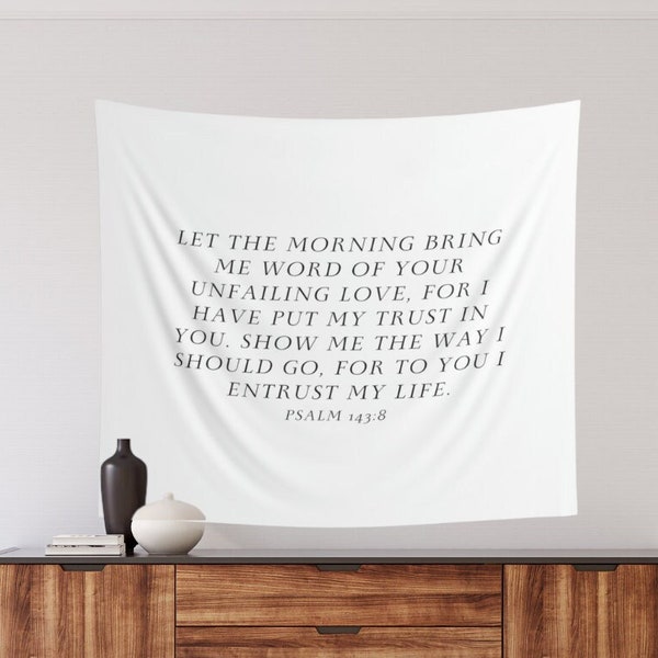 Let The Morning Bring Tapestry | Verse Tapestry | Unfailing Love Tapestry | Psalm 143:8 | Christian Tapestry | Christian Home Decor