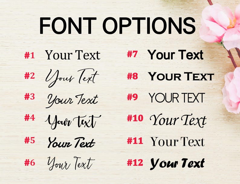 May include: Image showcasing a variety of font options for text customization. The phrase "FONT OPTIONS" is displayed at the top. Twelve different font styles are presented, each with the example text "Your Text" in various styles, numbered from 1 to 12.
