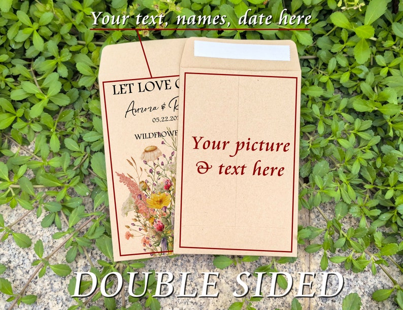 May include: Two beige seed packet envelopes with floral designs and text. One reads "LET LOVE," with names and a date. The other has space for a picture and text. The bottom reads "DOUBLE SIDED."