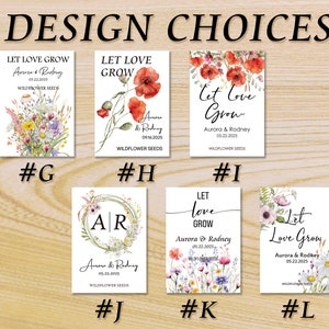 May include: A collection of seed packet designs with the text "Let Love Grow" and various floral illustrations. Each packet includes names, a date, and the words "Wildflower Seeds". The designs are labeled with letters and numbers.