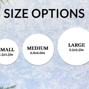 May include: Three white circles with black text on a blue background. The circles show the size options for a product: Small (1.5x1.5 in), Medium (2.0x2.0 in), and Large (2.5x2.5 in).