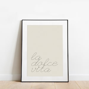 La Dolce Vita - Print (Digital file) - Minimalist wall art, typography, Italian words, Italy, the sweet life, home, printable, download