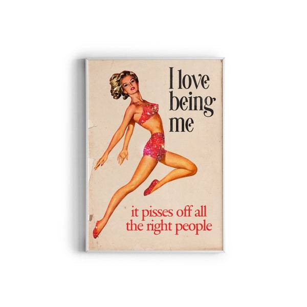 I Love Being Me - Vintage Wall Art, Pin Up Collage, Retro Wall Decor, Room Wall Decoration, Quotes Poster, Sparkly Image, Office Wall Decor
