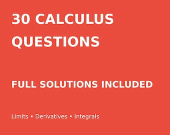 Powtórka do egzaminu końcowego z rachunku różniczkowego i całkowego | 30 zadań praktycznych z rozwiązaniami | Przewodnik do nauki rachunku różniczkowego i całkowego | Pochodne, całki, granice, plik PDF