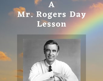 Mr. Rogers Day Lesson