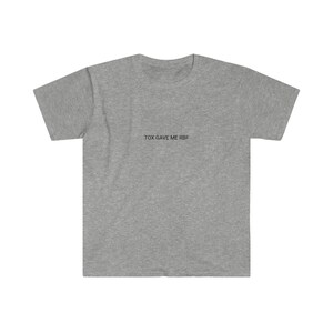 TOX gave me RBF tshirt aesthetic medicine nurse injector cosmetic beauty lash tech medical apparel esthetician aesthetician tox fillers gift image 5