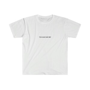 TOX gave me RBF tshirt aesthetic medicine nurse injector cosmetic beauty lash tech medical apparel esthetician aesthetician tox fillers gift image 3