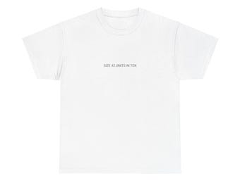 Size 42 Units in Tox T Shirt