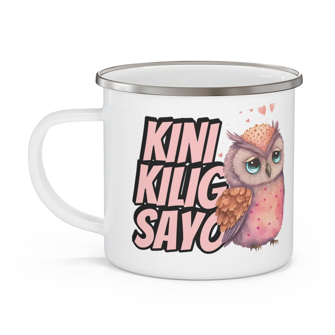 Filipino Camping Mug Pinoy Coffee Mug Owl Custom Enamel Mug Aesthetic Gift for Her Philippine