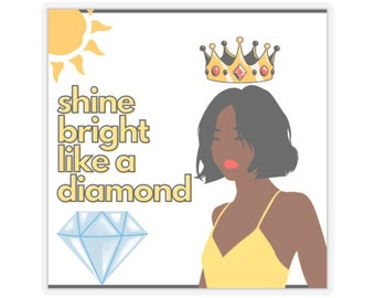 Shine Bright Like A Diamond Kiss-Cut Aufkleber
