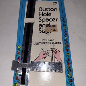 Vintage button hole spacer and sizer