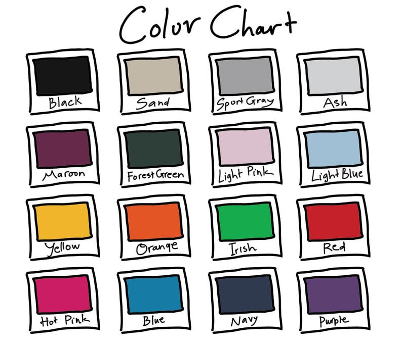May include: Color chart with 16 different color swatches labeled with their names: Black, Sand, Sport Gray, Ash, Maroon, Forest Green, Light Pink, Light Blue, Yellow, Orange, Irish, Red, Hot Pink, Blue, Navy, and Purple.