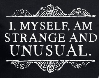 I Myself Am Strange And Unusual Cut Files | Cricut | Silhouette Cameo | Svg Cut Files | Digital Files | PDF | Eps | DXF | PNG | Beetlejuice