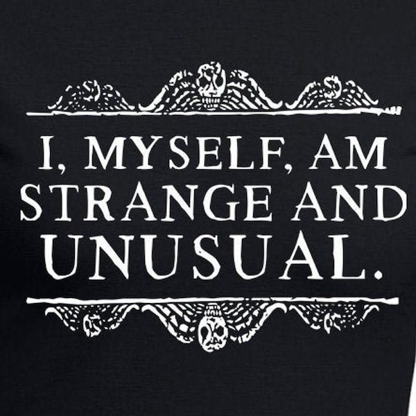 I Myself Am Strange And Unusual Cut Files | Cricut | Silhouette Cameo | Svg Cut Files | Digital Files | PDF | Eps | DXF | PNG | Beetlejuice