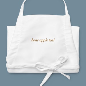 Bone Apple Tea! - Embroidered Apron - FREE worldwide delivery