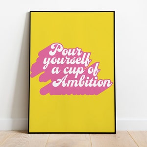 Pour Yourself a cup of ambition Print, Dolly Parton Print, Western Aesthetic, Downloadable Art, Dolly Parton Print, Dolly Parton Art