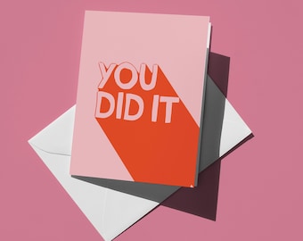 You Did It Graduation Card: Encouragement Greeting Card