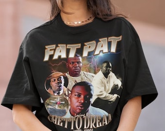 FAT PAT | Fat Pat Shirt Tshirt Tee | Fat Pat Sweater Sweatshirt | Fat Pat Hiphop Rapper RnB