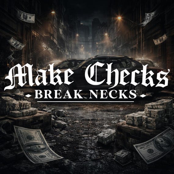 "Make Checks Break Necks" JDM car sticker for the windshield or rear window
