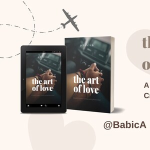 the art of love: A tourist‘s guide to creating lasting relationships