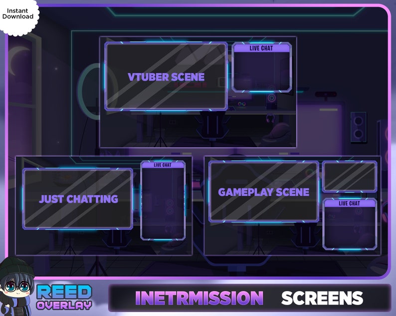 May include: Purple and blue animated Twitch overlay screens with text that reads "Just Chatting", "VTuber Scene", "Gameplay Scene", and "Live Chat". The overlay also includes the text "REED OVERLAY" and "INETRMISSION SCREENS".