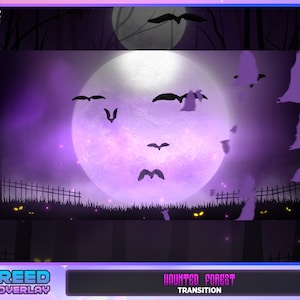 May include: A purple and black digital overlay with a full moon, bats, and a fence. The text "Haunted Forest Transition" is at the bottom of the image.