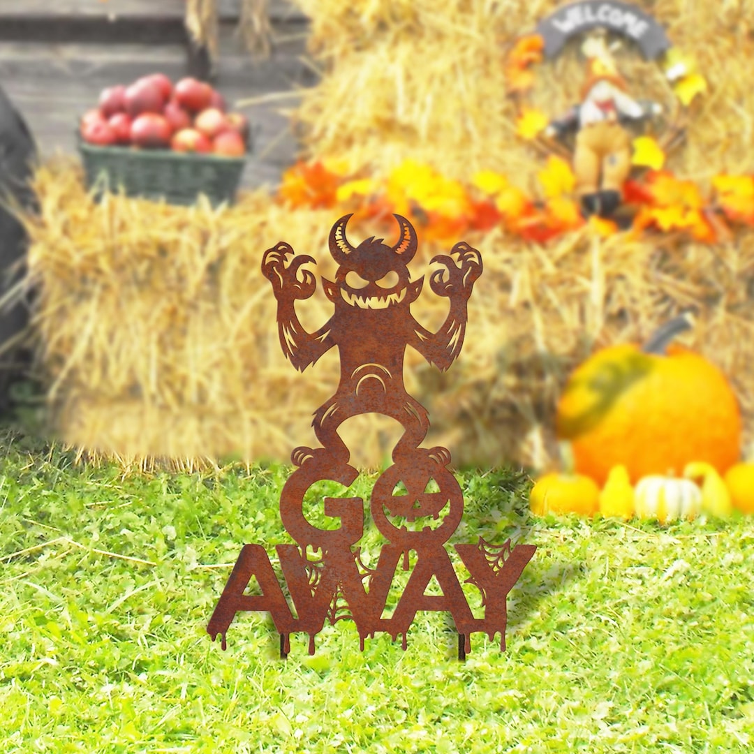 Rusty Rafts Monster Rusty Metal Monster 'go Away' Halloween Garden Sign - Etsy