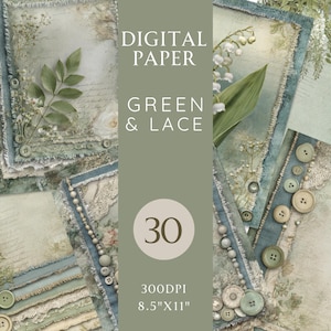 Green and Lace Junk Journal Paper 30 Vintage Printable Botanical Pages with Buttons, Florals Lace for Junk Journaling & Crafts JPG 8.5x11