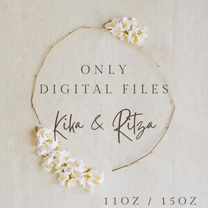 Pode incluir: Um download de arquivo digital para um design Kika & Ritza. O texto "ONLY DIGITAL FILES" &eacute; exibido em uma fonte marrom em um fundo bege. O design &eacute; cercado por uma coroa de flores brancas.
