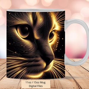 May include: White ceramic mug with a black and gold cat face design. The cat's eyes are glowing with golden light. The mug is 11 oz or 15 oz. Digital files.