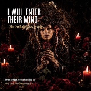 May include: A woman with long, braided hair and ornate jewelry holds a red rose. The image features text that reads "I WILL ENTER THEIR MIND" and "The truth you need to hear...". The scene is dark, with lit candles and red roses.