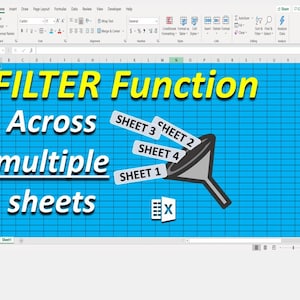 以下が含まれることがあります： 青と白のグリッドの背景に、黄色で「FILTER Function Across multiple sheets」というテキストが表示されています。 「SHEET 1」、「SHEET 2」、「SHEET 3」、「SHEET 4」と書かれた4つのラベルが付いた漏斗が、スプレッドシートのアイコンに注がれています。