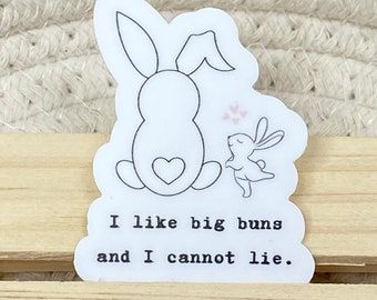 Bunny Got Back 2” Vinyl Sticker - I Like Big Buns - Funny - Bunnies - Cute