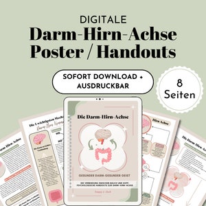 Può includere: Un set di poster e dispense digitali stampabili sulla connessione intestino-cervello. Il poster presenta un'illustrazione colorata del cervello e dell'intestino con il testo "Die Darm-Hirn-Achse" (L'asse intestino-cervello) e "Gesunder Darm-Gesunder Geist" (Intestino sano-mente sana). Il set di dispense include 8 pagine con informazioni sulla connessione intestino-cervello.