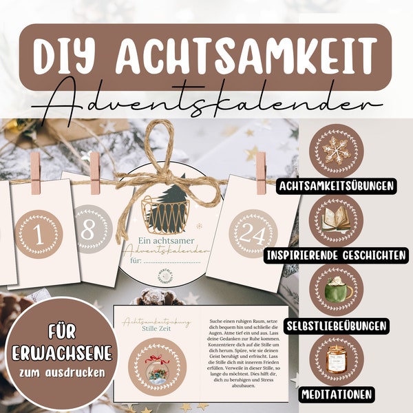 Adventskalender 24 Tage Achtsamkeit, Advent Kalender DIY, Karten für Selbstliebe zur Weihnachtzeit, Druckvorlage Selber machen, Geschenk SVG