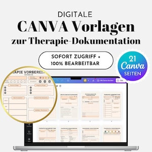 May include: A laptop displays digital Canva templates for therapy documentation. The screen shows various forms and documents, including a patient preparation form. The image includes the text "DIGITALE CANVA Vorlagen zur Therapie-Dokumentation".