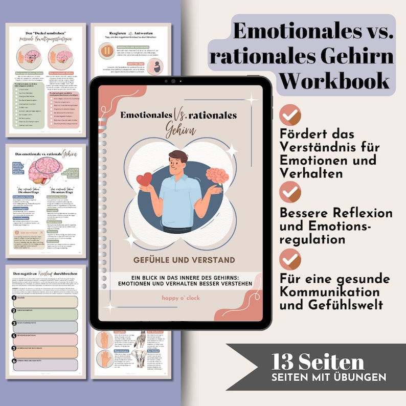 May include: A digital workbook titled "Emotionales vs. rationales Gehirn Workbook" with a pink and beige color scheme. The cover features a cartoon illustration of a person holding a heart in one hand and a brain in the other. The text "Gef&uuml;hle und Verstand" is also included on the cover. The workbook is designed to help people understand their emotions and behavior.