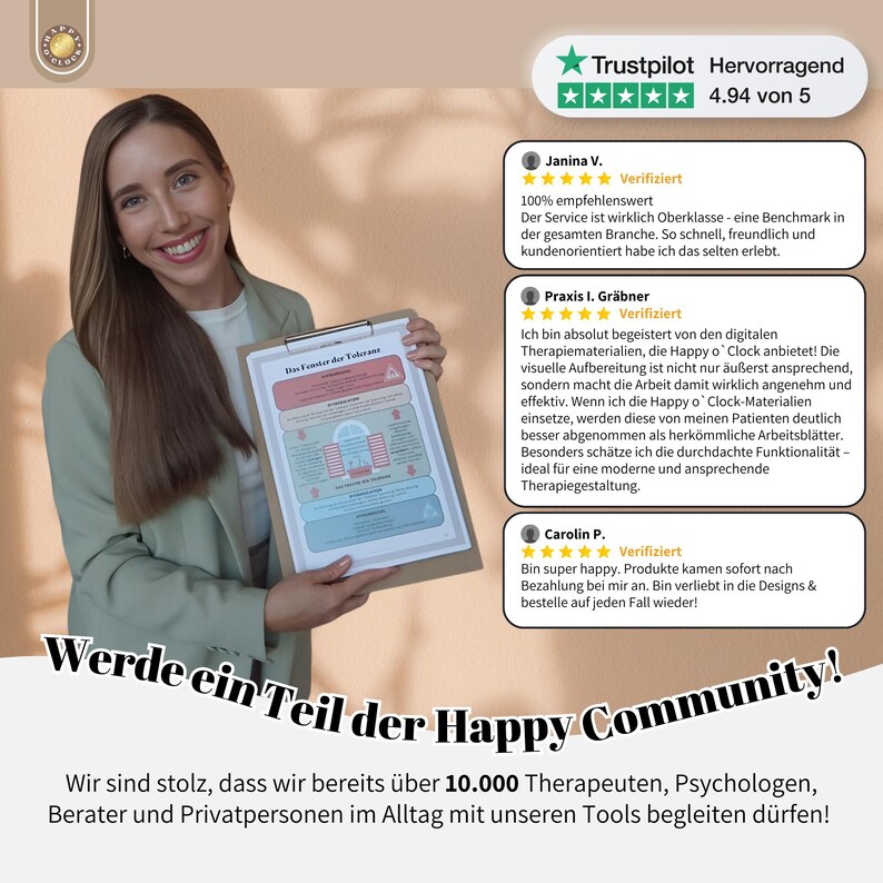Peut inclure: Une femme sourit en tenant un presse-papiers avec un tableau color&eacute; intitul&eacute; "The Founder of Tolerance". Le tableau pr&eacute;sente un diagramme avec diff&eacute;rentes sections color&eacute;es. Le texte "Werde ein Teil der Happy Community!" est affich&eacute; en grandes lettres grasses. En dessous du texte, on peut lire "Wir sind stolz, dass wir bereits &uuml;ber 10.000 Therapeuten, Psychologen, Berater und Privatpersonen im Alltag mit unseren Tools begleiten d&uuml;rfen!"