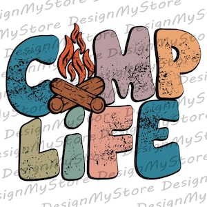 Camp Life PNG Sublimation Design, Retro Camping Fire Clipart, Outdoor Adventure Printable, Rustic Campfire Shirt Digital Download