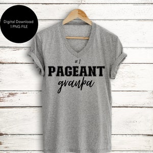 Number One Pageant Grandpa Shirt Design: DIY SVG PNG File