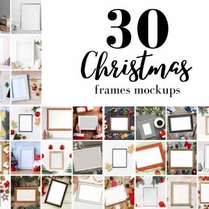 30 Christmas Frame MockUps, Frame Mock up Bundle, Styled Christmas Photo Template Frame Art print Mockup JPG Digital Download