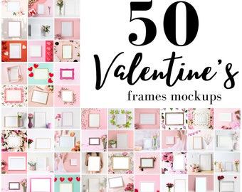 50 San Valentino Frame MockUps, Frame Mock up Bundle, Styled Love Valentine's Photo Template Frame Art, Print Mockup PNG Download digitale