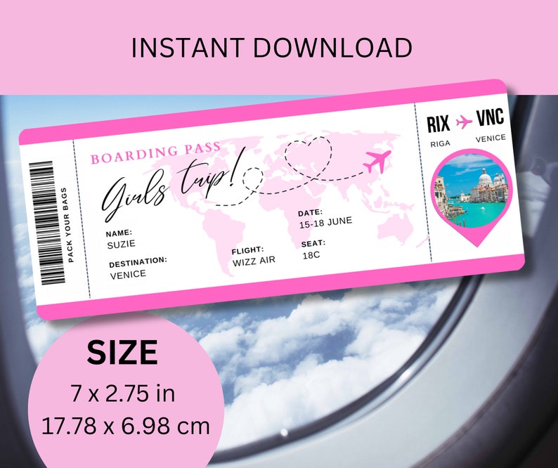May include: Pink boarding pass with a world map and a heart, for a girls trip to Venice, Italy. The pass says "Girls Trip!" and includes the name "Suzie", the flight information, and the date "15-18 June". The size of the pass is 7 x 2.75 inches or 17.78 x 6.98 centimeters.