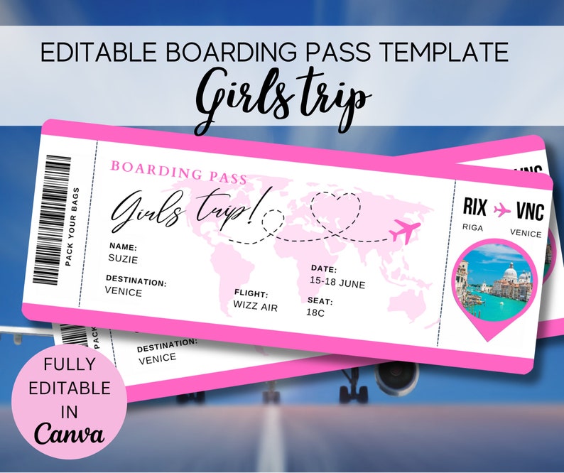 May include: Pink boarding pass template with the text "Girls Trip!" and a world map with a heart-shaped route. The pass includes fields for name, destination, flight, date, and seat. The bottom of the pass has the text "Fully Editable in Canva".
