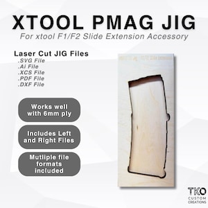 May include: A laser-cut jig file for the Xtool PMAG, designed for the F1/F2 slide extension accessory. The image displays a wooden cutout with text indicating compatibility with 6mm ply and multiple file formats, including SVG, AI, XCS, PDF, and DXF.